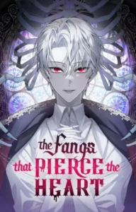 The Fangs That Pierce the Heart The Fangs That Pierce the Heart